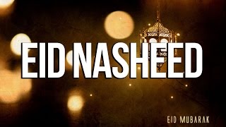 Eid Nasheed  Beats of Happiness [upl. by Odie]