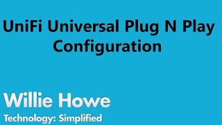 UniFi UPNP Configuration  Universal Plug N Play [upl. by Flo]