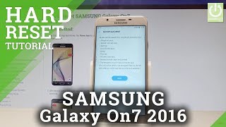 Howt o Factory Reset SAMSUNG Galaxy On7 2016  Delete Data HardResetinfo [upl. by Langbehn]