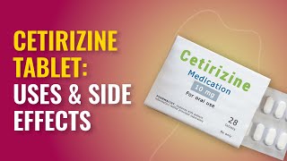 Cetirizine Tablet  Cetirizine Uses amp Cetirizine Side Effects  MFine [upl. by Malone307]