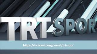 TRT SPOR  Canlı Yayın [upl. by Amitarp]