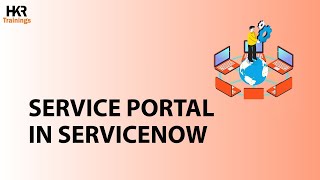 Service Portal in ServiceNow  Servicenow Tutorial for Beginners  ServiceNow Course  HKR Trainings [upl. by Ayotnom349]