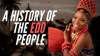 A History Of The Edo People [upl. by Etakyram]