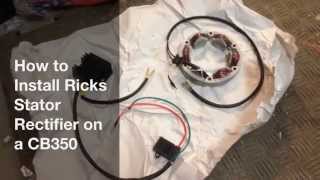 How to Install Ricks Electrics Stator amp RecReg on a CB350 [upl. by Ycrep]