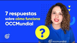 ¿Cómo funciona OCCMundial 🤔 Datos de contacto teléfono y mail para asesorías en vacantes [upl. by Getraer]