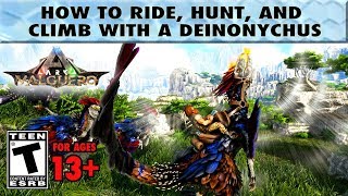 How to Ride Hunt and Climb with a Deinonychus [upl. by Seton507]