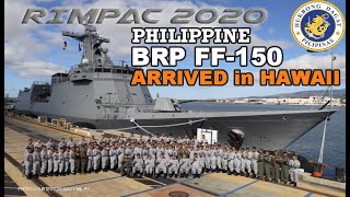 PHILIPPINE 1ST EVER FRIGATE BRP JOSE RIZAL FF150 ARRIVED in HAWAII to PARTICIPATE IN RIMPAC 2020 [upl. by Radborne]