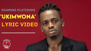 Diamond Platnumz  Ukimuona Official Lyrics  Karaoke  Instrumental [upl. by Philoo]