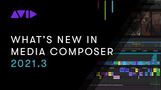 What’s New in Avid Media Composer 20213 [upl. by Madelina104]