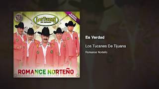 Es Verdad  Los Tucanes De Tijuana Audio Oficial [upl. by Lletram928]