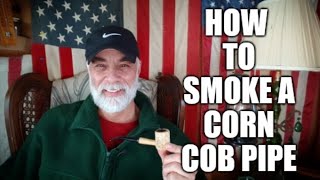 Corn cob pipe Essential lesson [upl. by Amle]