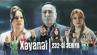 Xəyanət 2ci mövsüm 232ci Seriya [upl. by Lehcin]