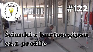 122  Ścianki z kartongipsu  cz1 profile [upl. by Nnairahs]