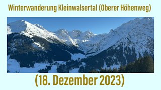 Winterwanderung im Kleinwalsertal Oberer Höhenweg ￼18 Dezember 2023 [upl. by Yodlem545]