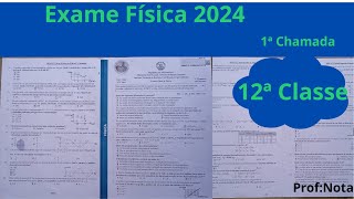 Exame de Física 12ª Classe 2024 [upl. by Adnak]