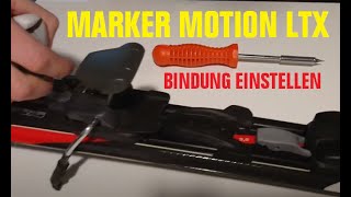 Skibindung Marker Motion LTX richtig einstellen Länge Schuhgröße ZWert [upl. by Aikcin991]