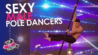 SEXIEST Male Pole Dancers That Will SHOCK You on Got Talent Worldwide [upl. by Ojahtnamas563]