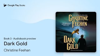 Dark Gold Book 3 by Christine Feehan · Audiobook preview [upl. by Bilat]