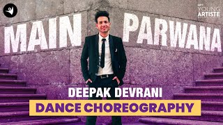 Main Parwaana  Pippa Dance Cover  Deepak Devrani Choreography [upl. by Frank559]