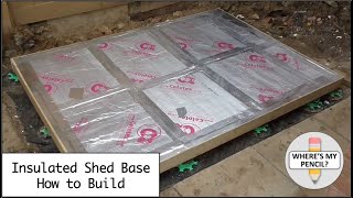 Insulated Shed Base  How to build [upl. by Yrrap]