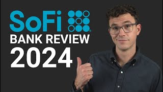 SoFi Bank Review 2024  The Best Checking amp Savings Account in 2024 [upl. by Nawak]