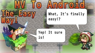 RPG Maker MV to Android  The Easy Way [upl. by Burgwell791]