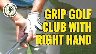 HOW TO GRIP A GOLF CLUB  WHAT DOES THE RIGHT HAND DO [upl. by Nagol890]