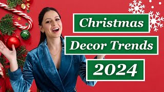 TOP CHRISTMAS DECOR TRENDS FOR 2024 [upl. by Atimad]