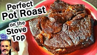 Perfect Pot Roast Recipe on the Stove Top [upl. by Matheny60]