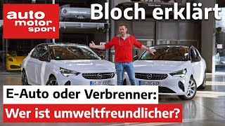 EAuto vs Verbrenner Wer ist wirklich sauberer  Bloch erklärt 128  auto motor und sport [upl. by Lunn]