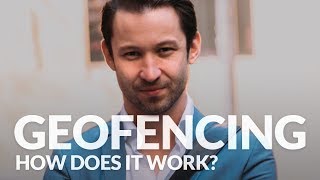 Geofencing How Does It Work  The Basics Of Geofencing For Your Business [upl. by Harley]