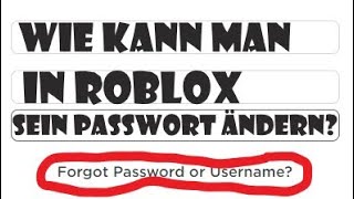 Wie kann man sein Passwort in Roblox verändern Roblox  Deutsch [upl. by Teferi295]