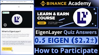 Binance Learn and Earn EigenLayer Quiz Answers Today  Earn 05 EIGEN Reward  How to Participate [upl. by Seena]