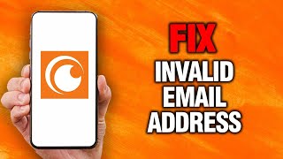 How To Fix And Solve Crunchyroll App Invalid Email Address [upl. by Behnken]