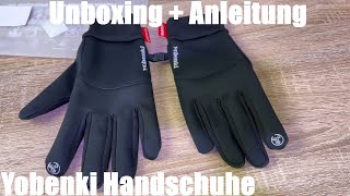 Yobenki Handschuhe Fahrradhandschuhe Warm Winterhandschuhe wasserdicht Unboxing und Anleitung [upl. by Annovoj]