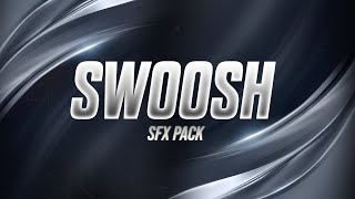 Swoosh Sound Effect No Copyright  Best Swoosh Sound Effect Transition Pack  2024 [upl. by Angelika]