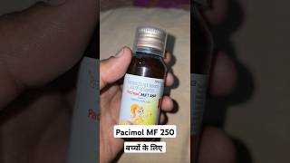 Pacimol mf 250 suspension  Paracetamol and mefenamic acid suspension [upl. by Enaoj]