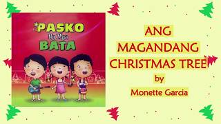 ANG MAGANDANG CHRISTMAS TREE  Monette Garcia Lyric Video OPM Christmas [upl. by Anigroeg42]