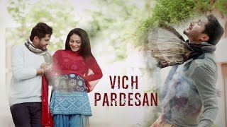 Vich Pardesan  Replay  Return Of Melody  Jassi Gill amp Neeru Bajwa  Latest Punjabi Songs [upl. by Leavitt702]