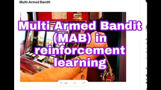 Multi Armed Bandit MAB in reinforcement learning explained [upl. by Adnolrehs]