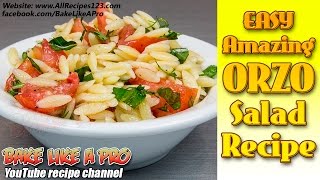 Easy Amazing Orzo Salad Recipe  Pasta Salad Recipe [upl. by Vi]