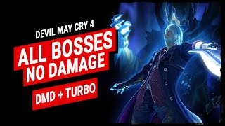 Devil May Cry 4  All Bosses on Dante Must Die  Turbo【No Damage DT Exceed Styles Basic Weapon】 [upl. by Carlye687]