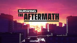 Surviving the Aftermath Tutorial  Episode 1 Food and Water [upl. by Ekul]