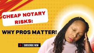 The Hidden Risks of Cheap Notary Services Why Hiring a Pro Matters [upl. by Lyontine]