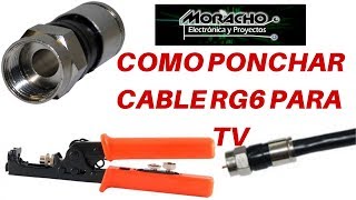 Como Instalar Conector Coaxial  Ponchar Cable RG6  Tutorial [upl. by Silverstein489]