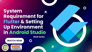 System Requirement for Flutter amp Setting Up Environment in Android Studio [upl. by Lymn77]