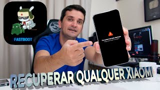 DEFINITIVO Como RECUPERAR qualquer SMARTPHONE da XIAOMI  BLOQUEANDO O BOOTLOADER  ATUALIZADO [upl. by Raimes]