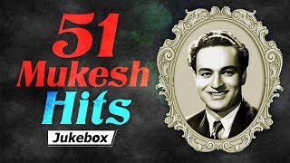 51 Mukesh Hits  Popular Hind Songs  Bollywood Hits HD  Mukesh Songs [upl. by Eelyrag546]