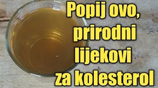 Pijte ovo kolesterol zacjeljuje u 3 dana prirodni lijekovi za snižavanje kolesterola [upl. by Fitzpatrick695]