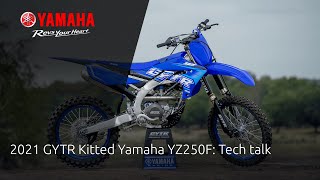 2021 Yamaha YZ250F GYTR Tech Talk [upl. by Gnehp]